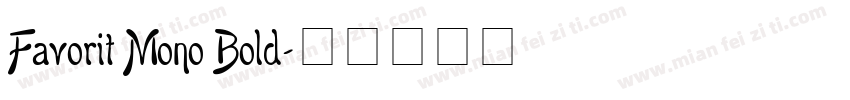 Favorit Mono Bold字体转换